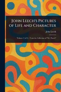Bokomslag för "John Leech's Pictures of Life and Character"