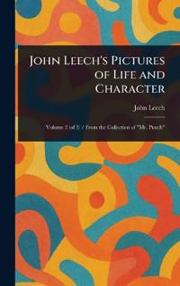 Bokomslag för "John Leech's Pictures of Life and Character"