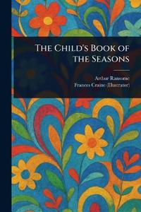 Bokomslag for "The Child's Book of the Seasons"