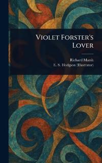 Violet Forster's Lover