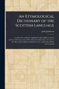 Bokomslag för "An etymological dictionary of the Scottish language"