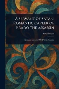 A Servant of Satan