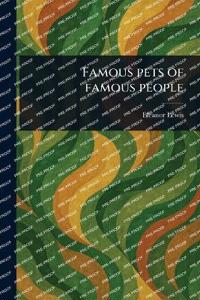 Bokomslag för "Famous Pets of Famous People"