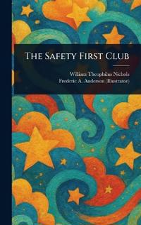 The Safety First Club
