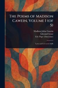 Bokomslag för "The Poems of Madison Cawein, Volume 1 (of 5)"