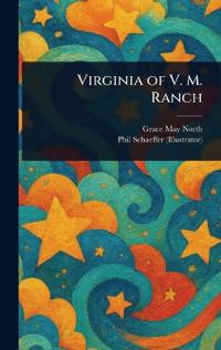 Virginia of V. M. Ranch