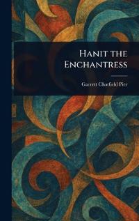 Hanit the Enchantress