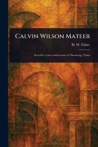 Calvin Wilson Mateer