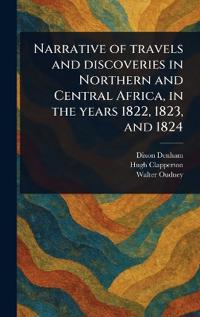 Bokomslag for "Narrative of Travels and Discoveries in Northern and Central Africa, in the Years 1822, 1823, and 1824"
