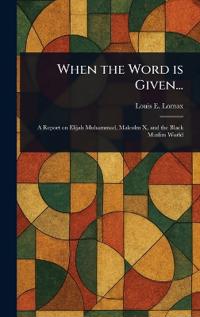 When the Word is Given...