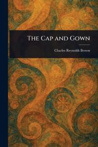 The Cap and Gown