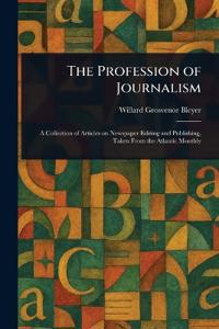 Bokomslag for "The Profession of Journalism"