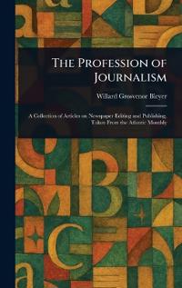 Bokomslag for "The Profession of Journalism"