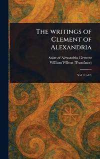 The Writings of Clement of Alexandria