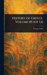 History of Greece, Volume 05 (of 12)