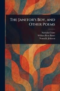 Bokomslag för "The Janitor's Boy, and Other Poems"