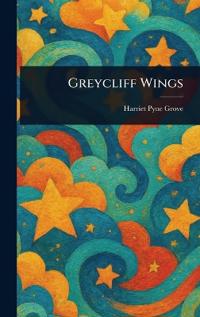 Bokomslag för "Greycliff Wings"