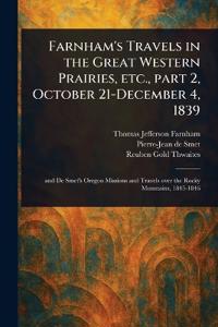 Bokomslag för "Farnham's Travels in the Great Western Prairies, Etc., Part 2, October 21-December 4, 1839"