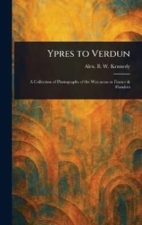 Ypres to Verdun