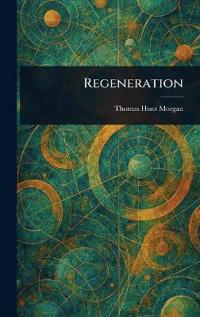 Regeneration
