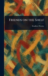 Friends on the Shelf