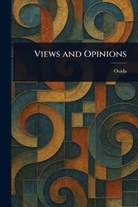 Views and Opinions