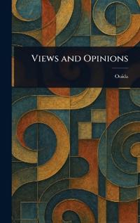 Views and Opinions