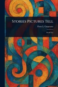Stories Pictures Tell