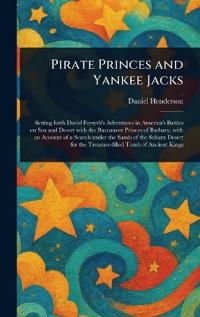 Pirate Princes and Yankee Jacks