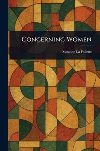 Concerning Women