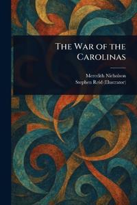 Bokomslag för "The war of the Carolinas"