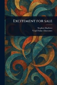 Excitement for Sale