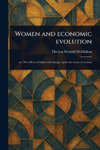 Women and Economic Evolution