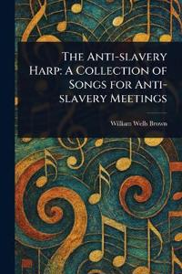 The Anti-slavery Harp