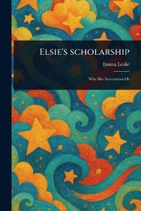 Elsie's Scholarship