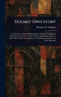Holmes' Own Story
