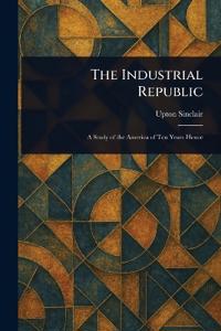 The Industrial Republic