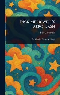 Dick Merriwell's Aëro Dash