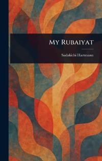 My Rubaiyat