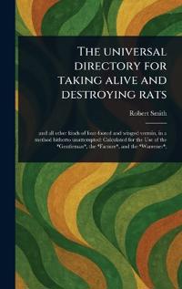 Bokomslag för "The Universal Directory for Taking Alive and Destroying Rats"