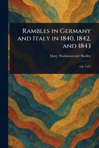 Bokomslag för "Rambles in Germany and Italy in 1840, 1842, and 1843"