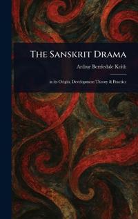 The Sanskrit Drama