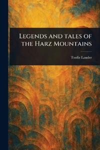 Bokomslag för "Legends and Tales of the Harz Mountains"