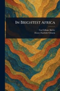 In Brightest Africa