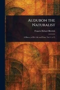 Audubon the Naturalist