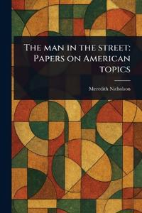 The Man in the Street