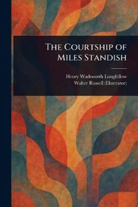 Bokomslag for "The Courtship of Miles Standish"