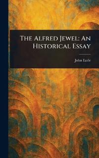 The Alfred Jewel