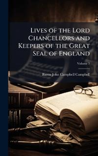 Kirjan kansi "Lives of the Lord Chancellors and Keepers of the Great Seal of England"