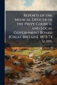 Bokomslag för "Reports of the Medical Officer of the Privy Council and Local Government Board [Great Britain]. 1873-74 Suppl"